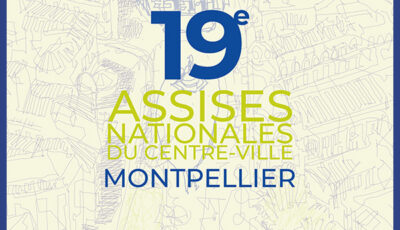 Recap of the 19th National City Center Conference in Montpellier
